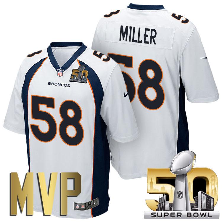 Denver Broncos #58 Von Miller MVP White 2016 Super Bowl 50 Champion Game Jersey